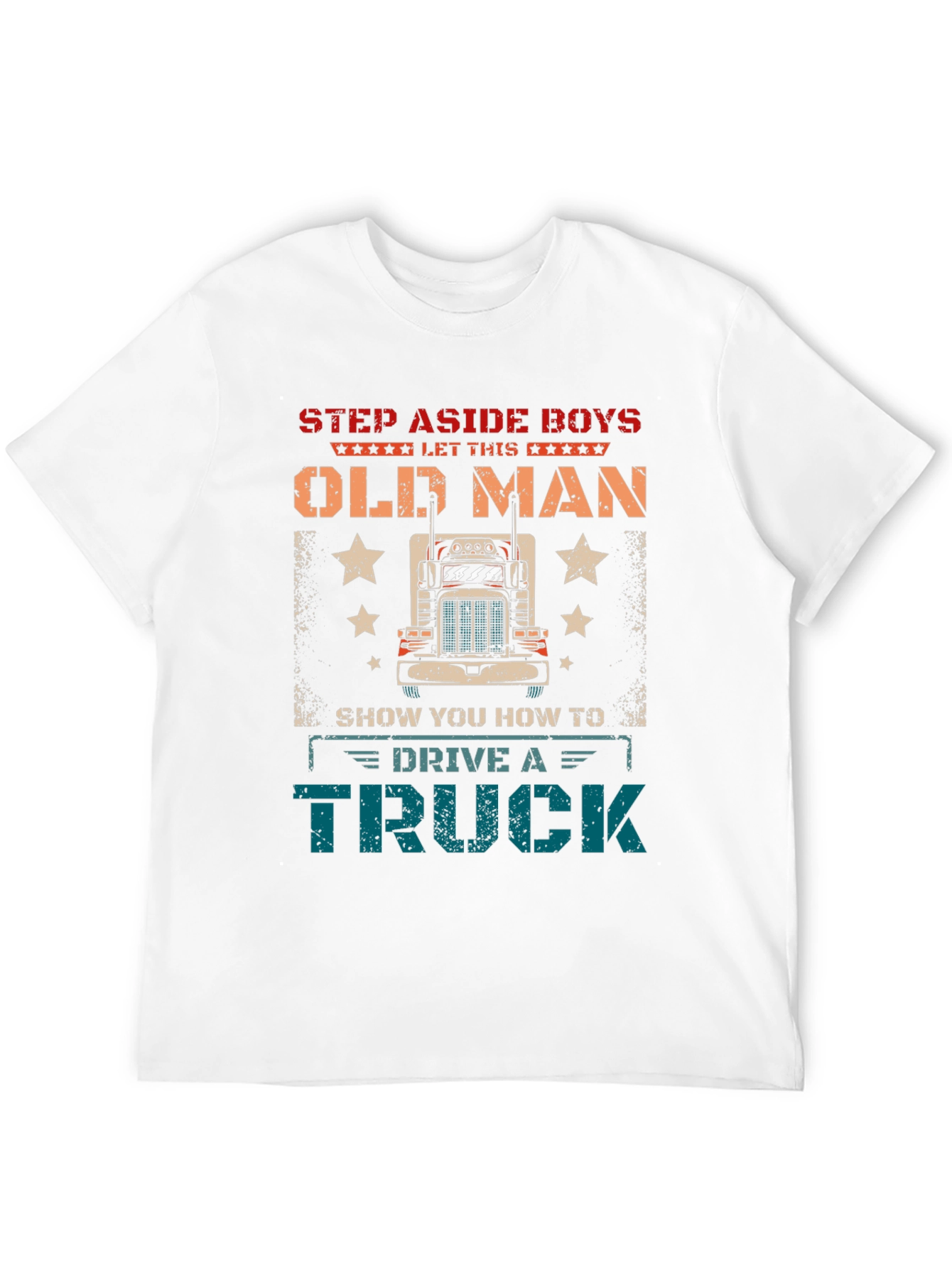 Step Aside Old Man Trucker T-Shirt