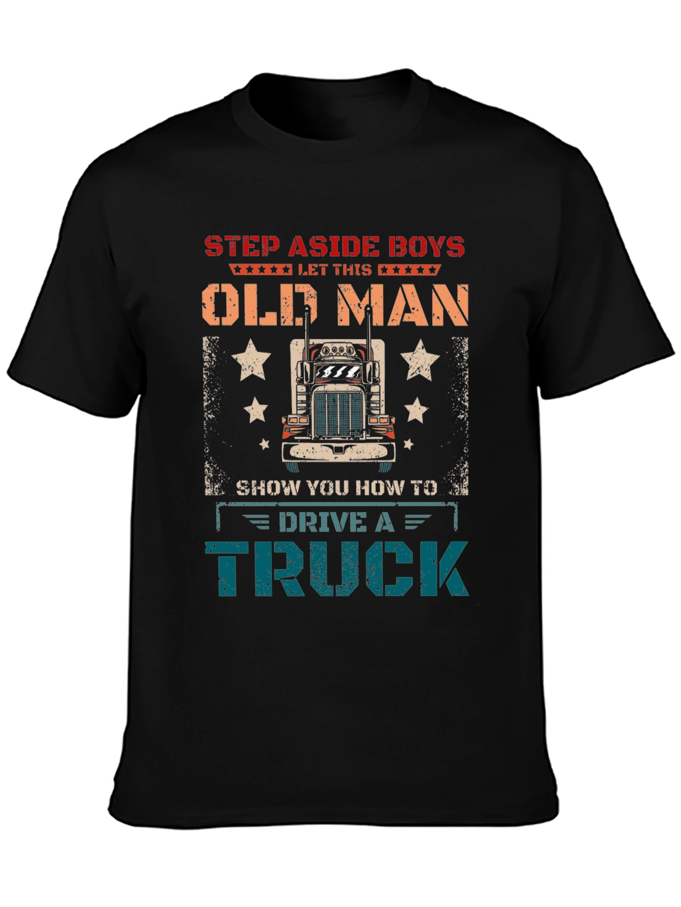 Step Aside Old Man Trucker T-Shirt