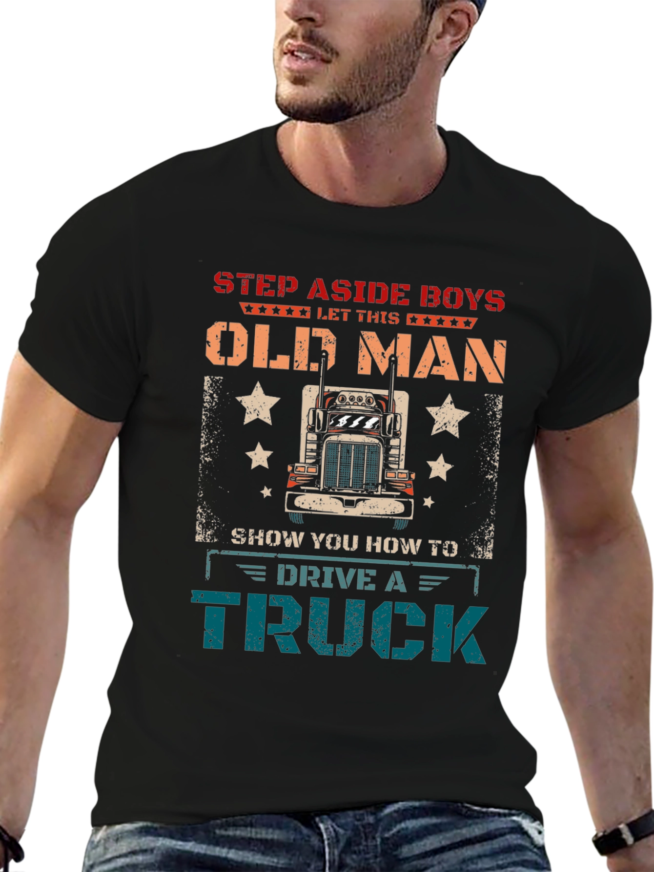 Step Aside Old Man Trucker T-Shirt