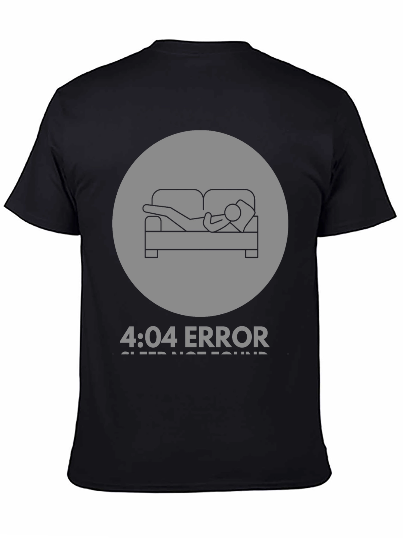 4:04 Error Sleep Not Found Graphic T-Shirt