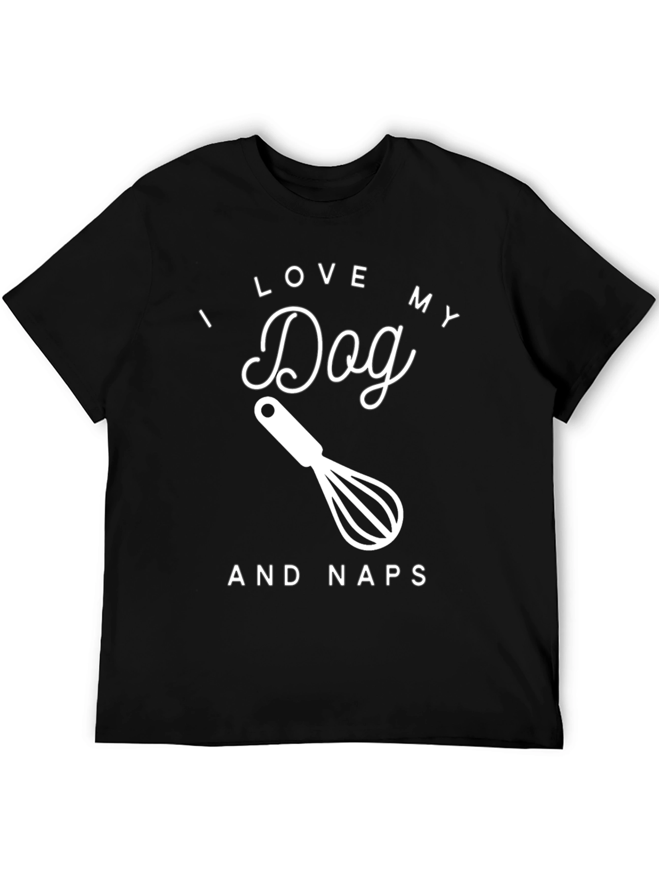I Love My Dog And Naps Graphic Tee