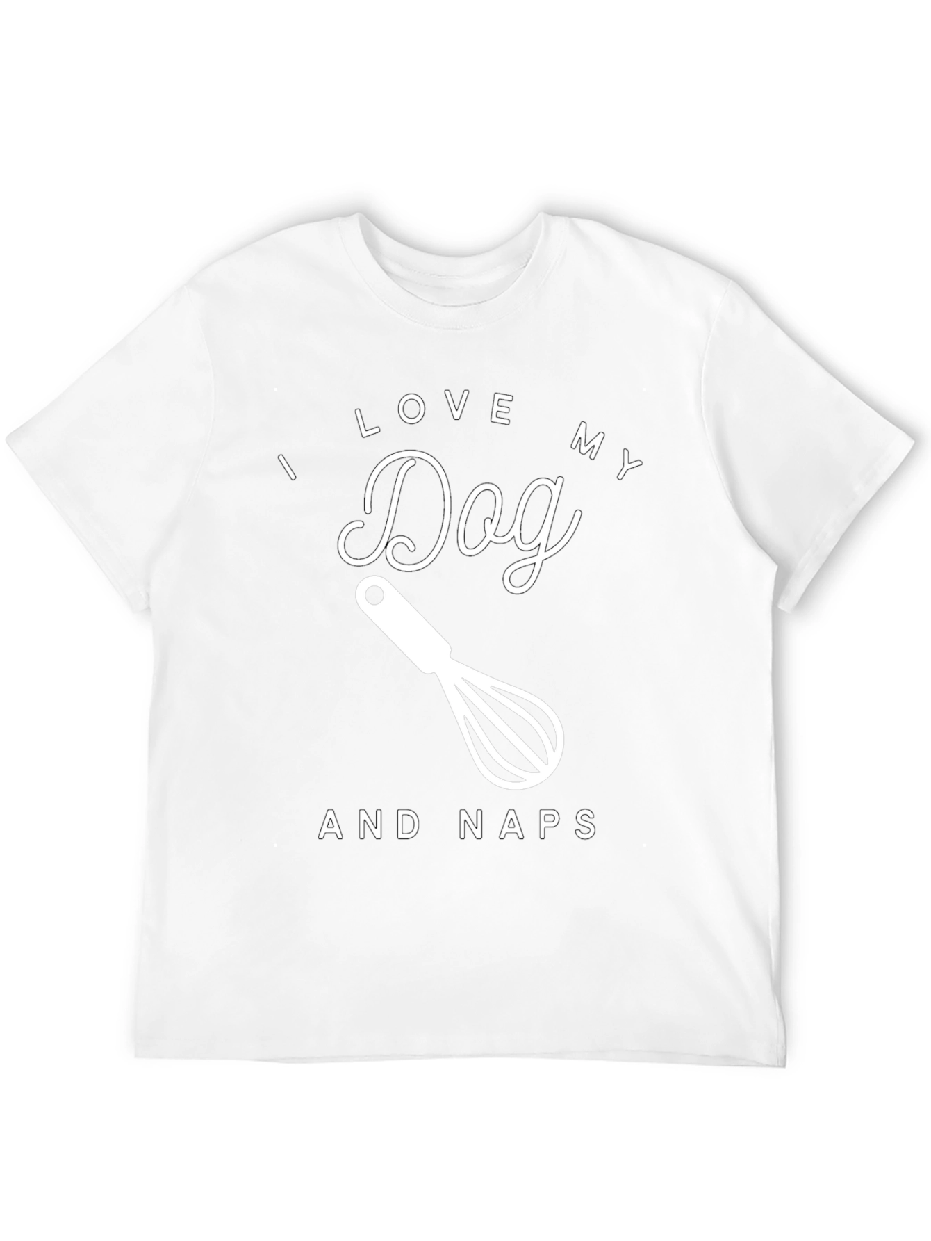 I Love My Dog And Naps Graphic Tee