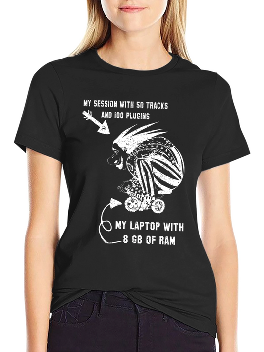 Funny Music Producer T-Shirt: 8GB RAM Struggles