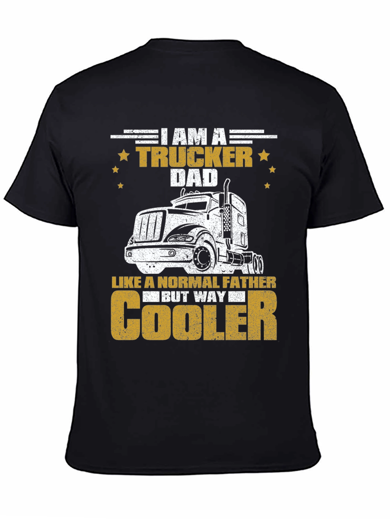 Trucker Dad T-Shirt - Cool Fathers Day Gift
