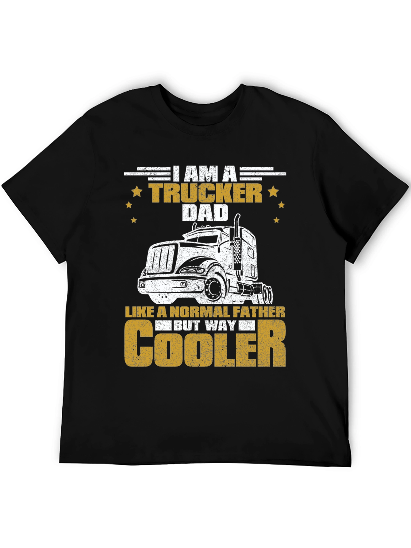Trucker Dad T-Shirt - Cool Fathers Day Gift