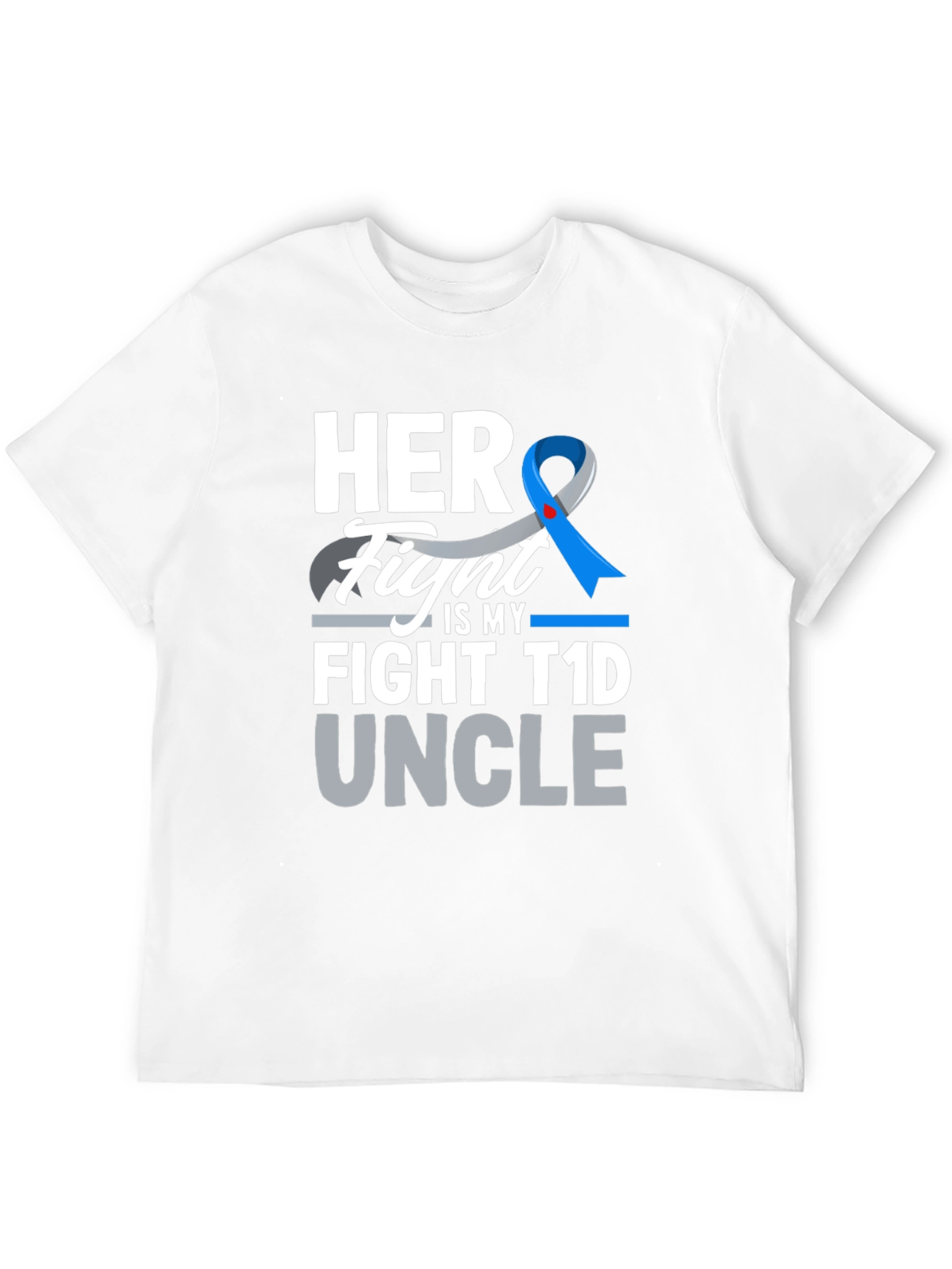 Her Fight is My Fight T1D Uncle T-Shirt