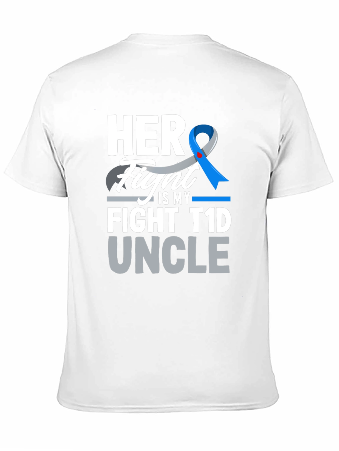 Her Fight is My Fight T1D Uncle T-Shirt