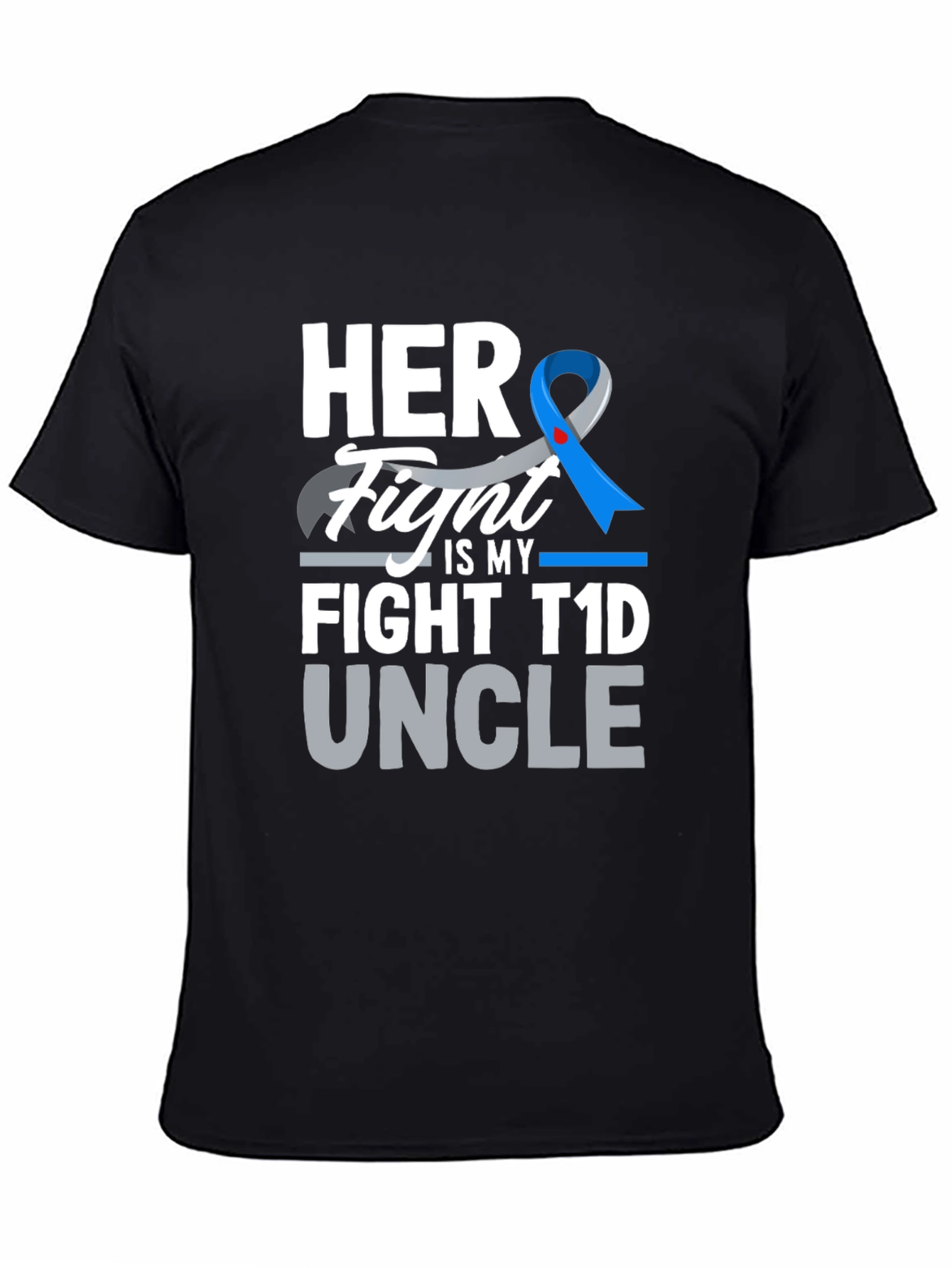 Her Fight is My Fight T1D Uncle T-Shirt