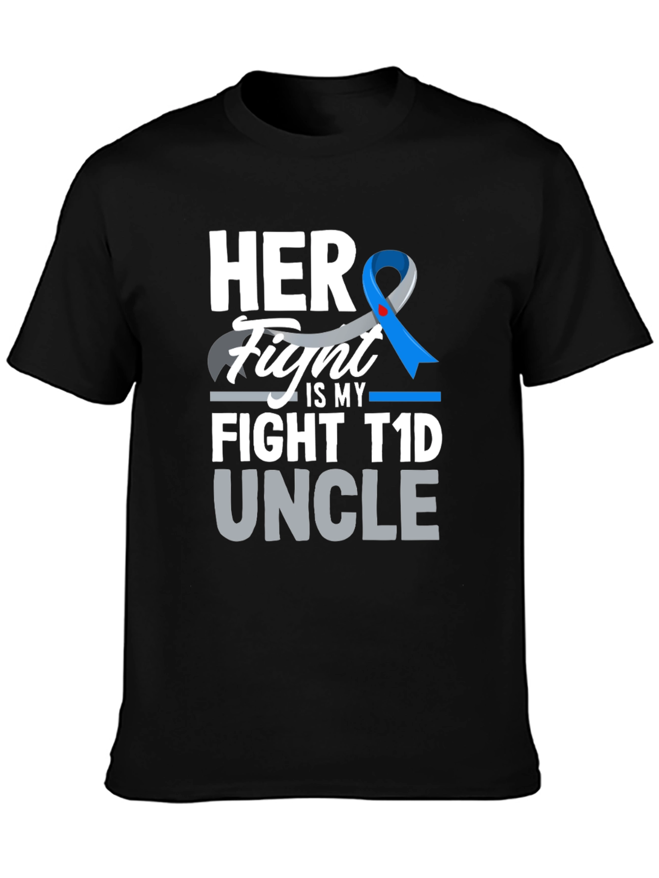Her Fight is My Fight T1D Uncle T-Shirt