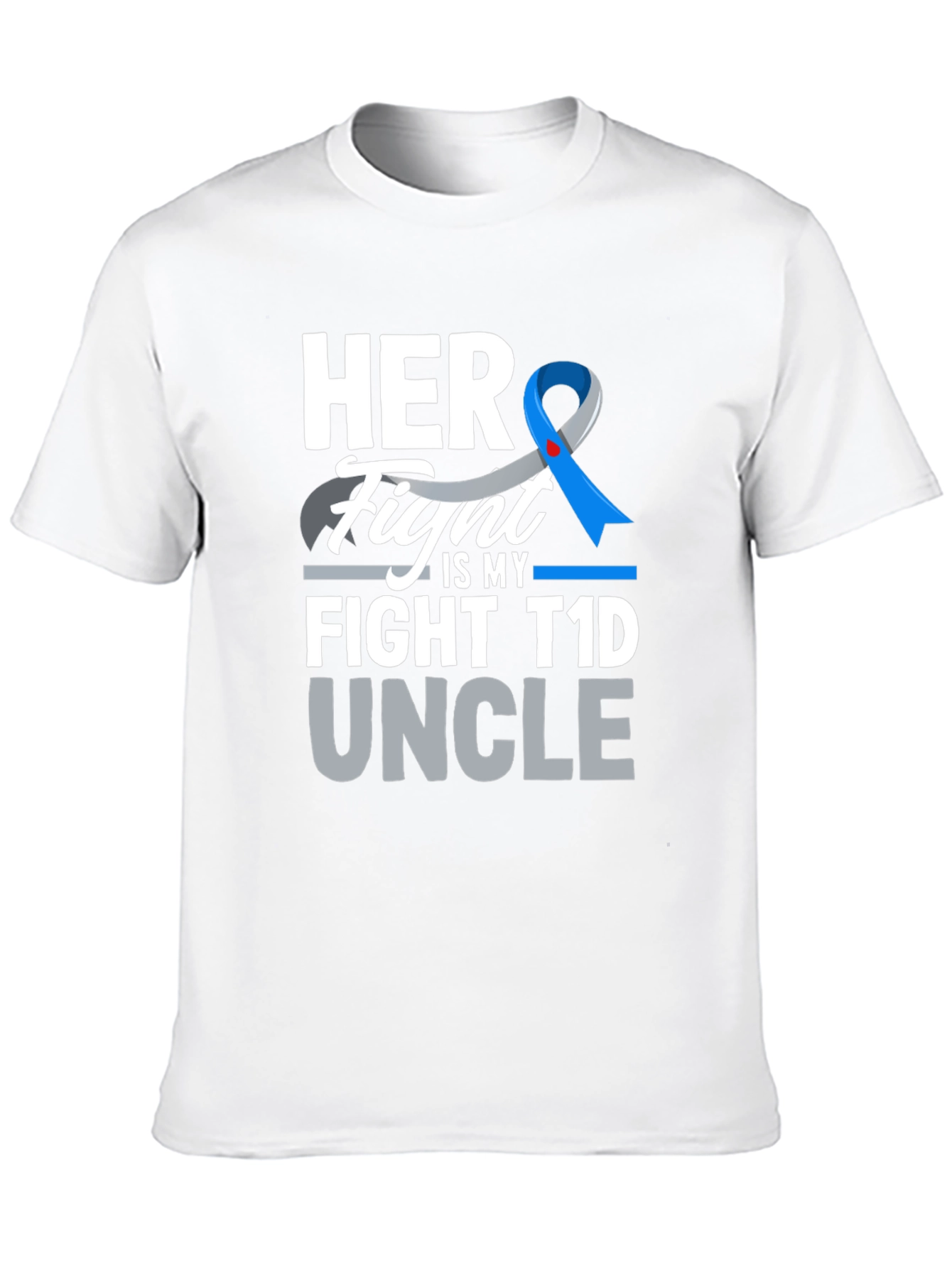 Her Fight is My Fight T1D Uncle T-Shirt