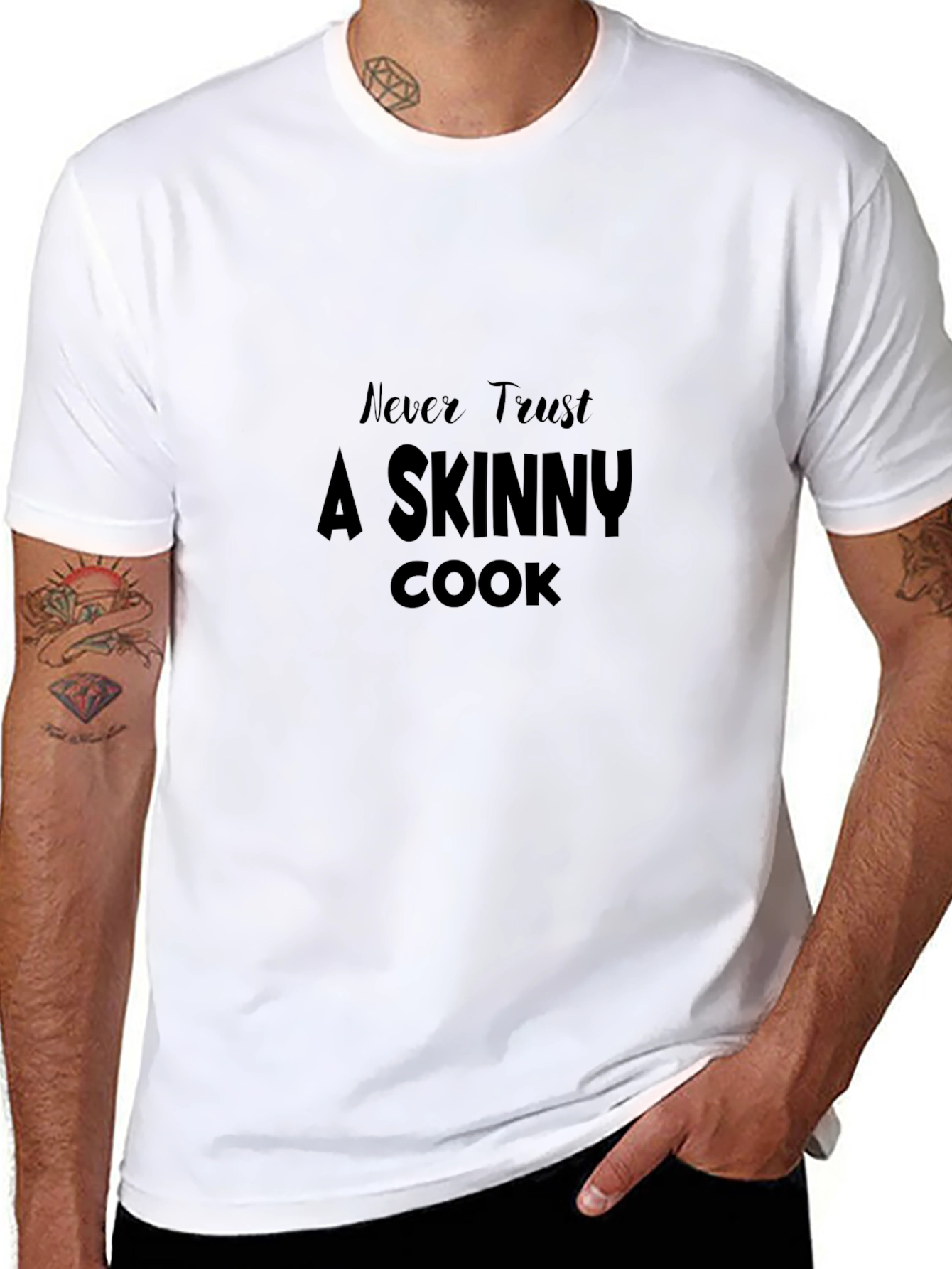 Never Trust A Skinny Cook T-Shirt