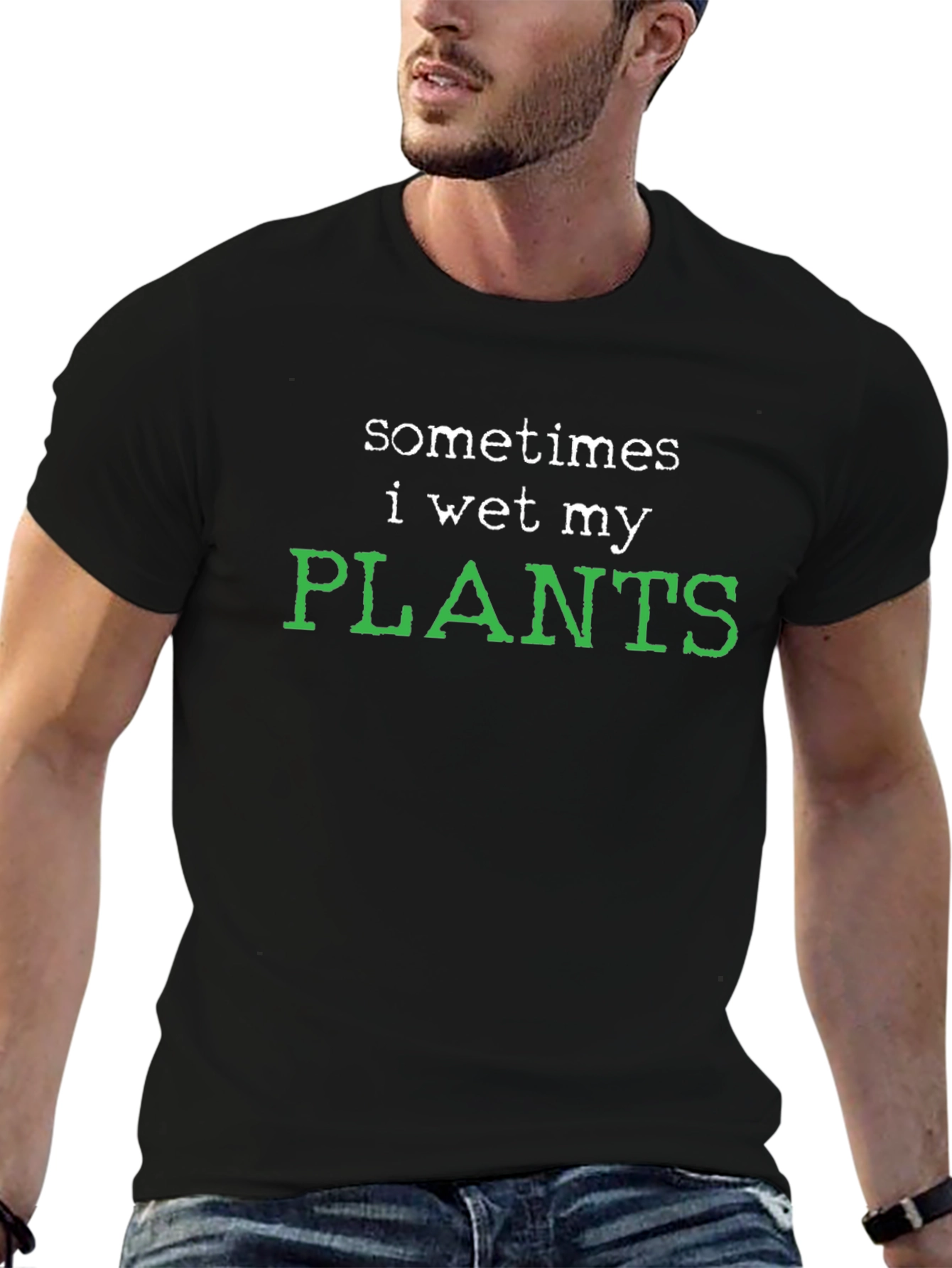 Sometimes I Wet My Plants Graphic T-Shirt