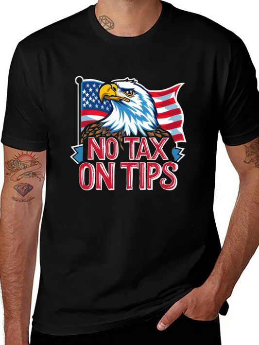 No Tax on Tips Patriotic Eagle T-Shirt