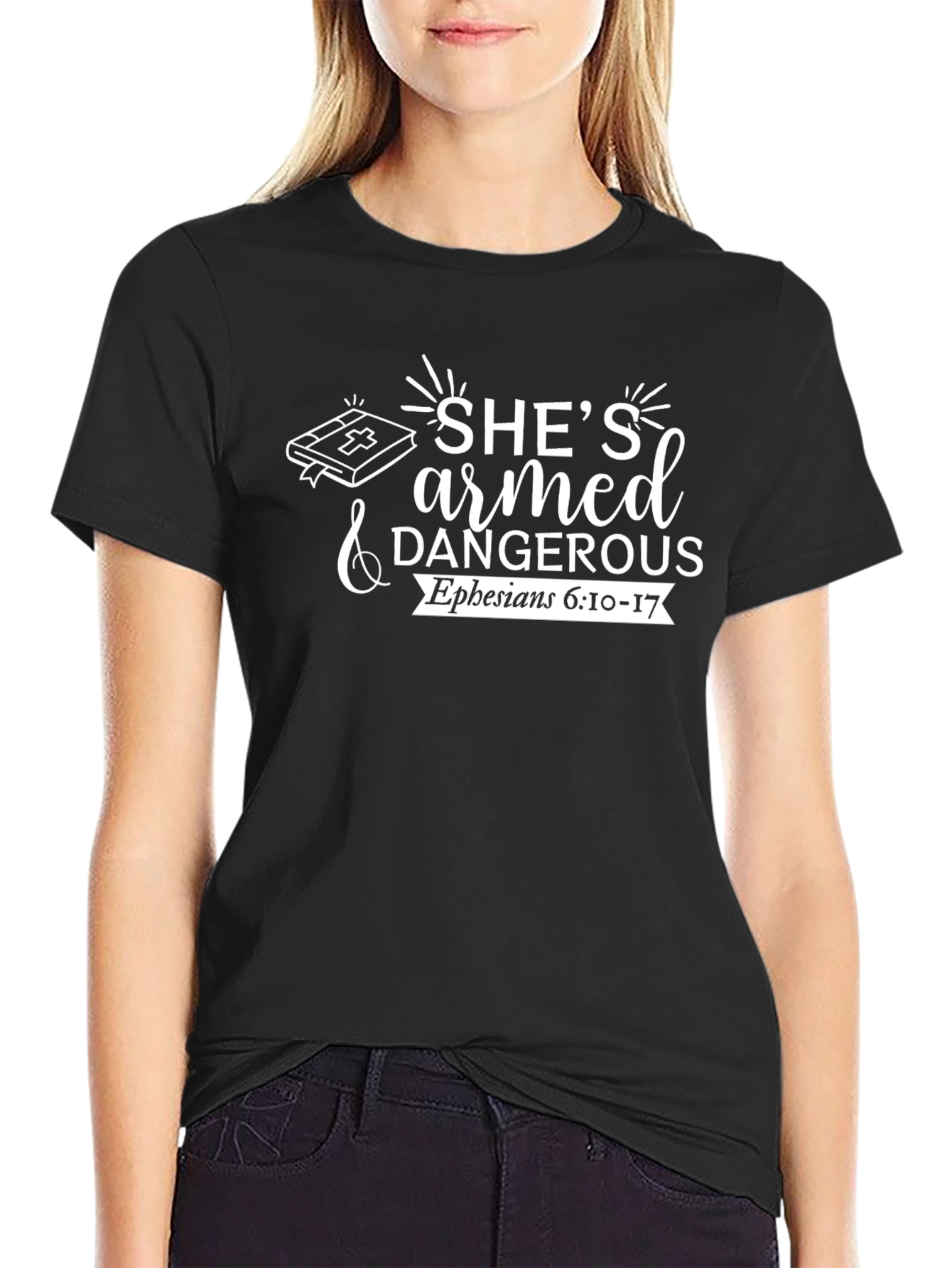Shes Armed & Dangerous Christian T-Shirt