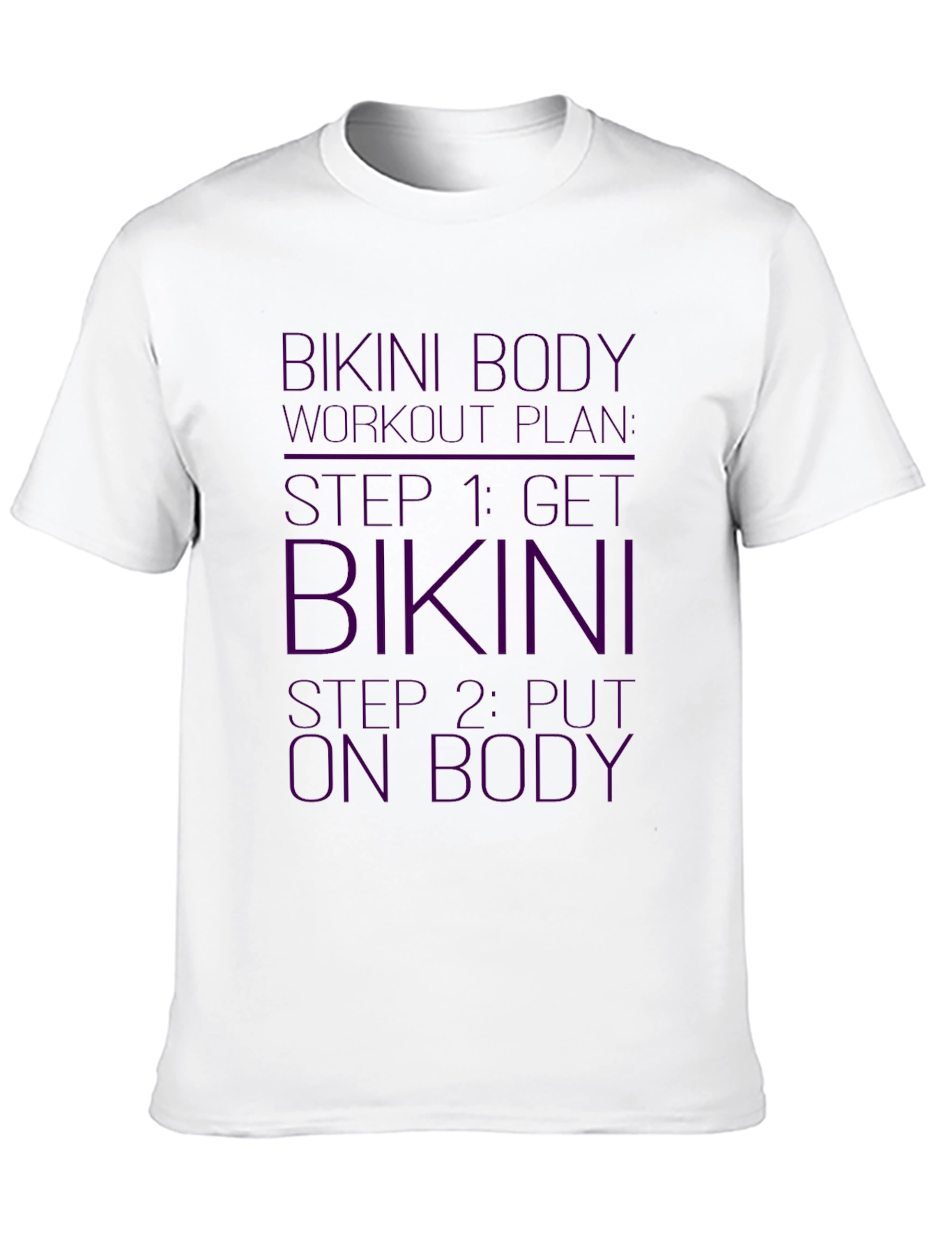 Bikini Body Workout Plan Funny Black T-Shirt