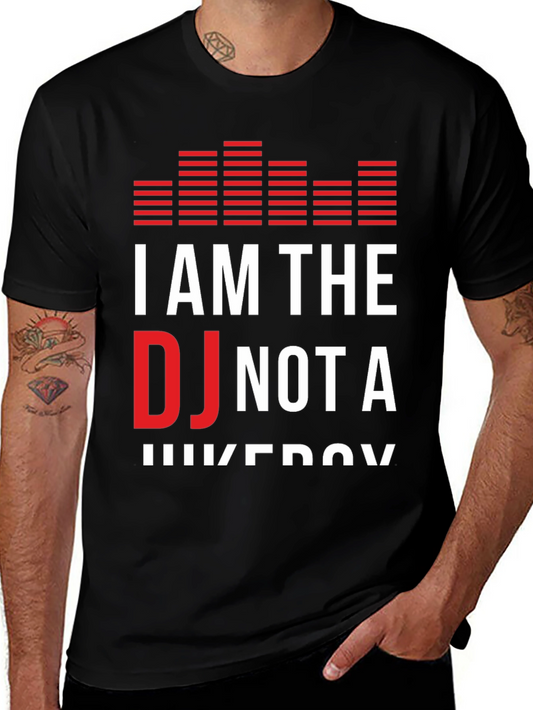 I Am The DJ Not A Jukebox Graphic T-Shirt