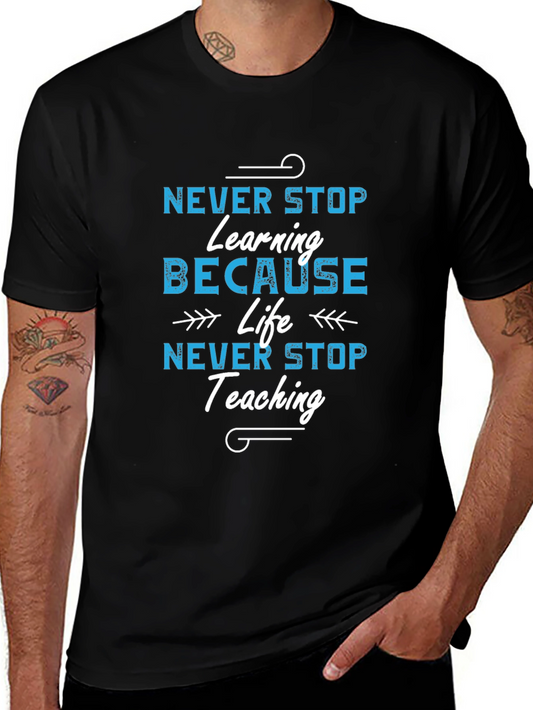 Never Stop Learning T-Shirt