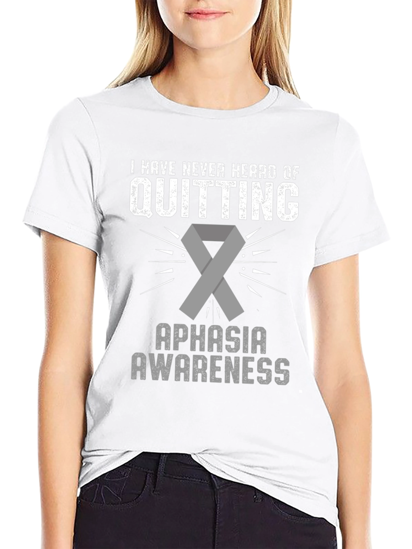 Aphasia Awareness T-Shirt: Never Quitting