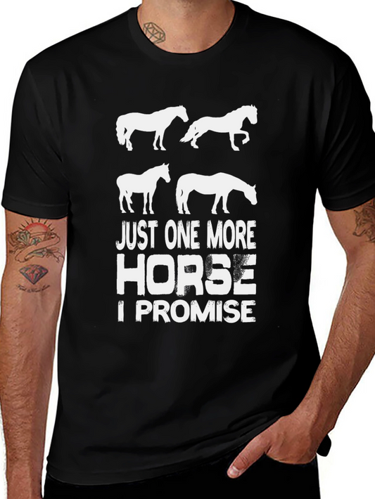 Just One More Horse T-Shirt - Funny Equestrian Tee