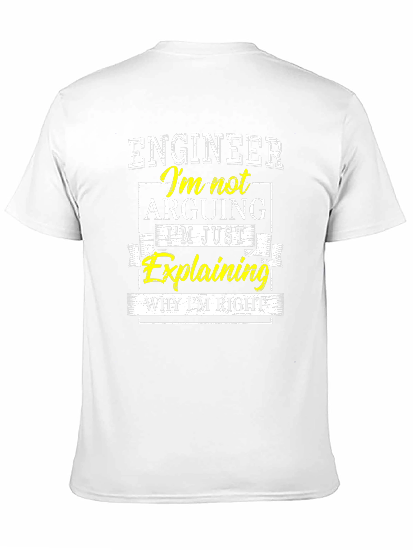 Engineer Explaining T-Shirt - Funny Sarcastic Tee
