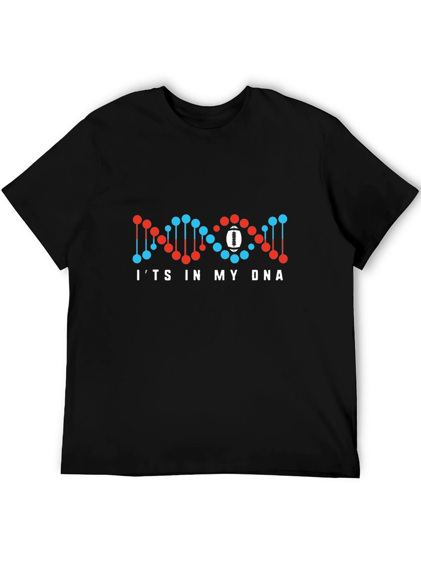 Its in My DNA Football T-Shirt