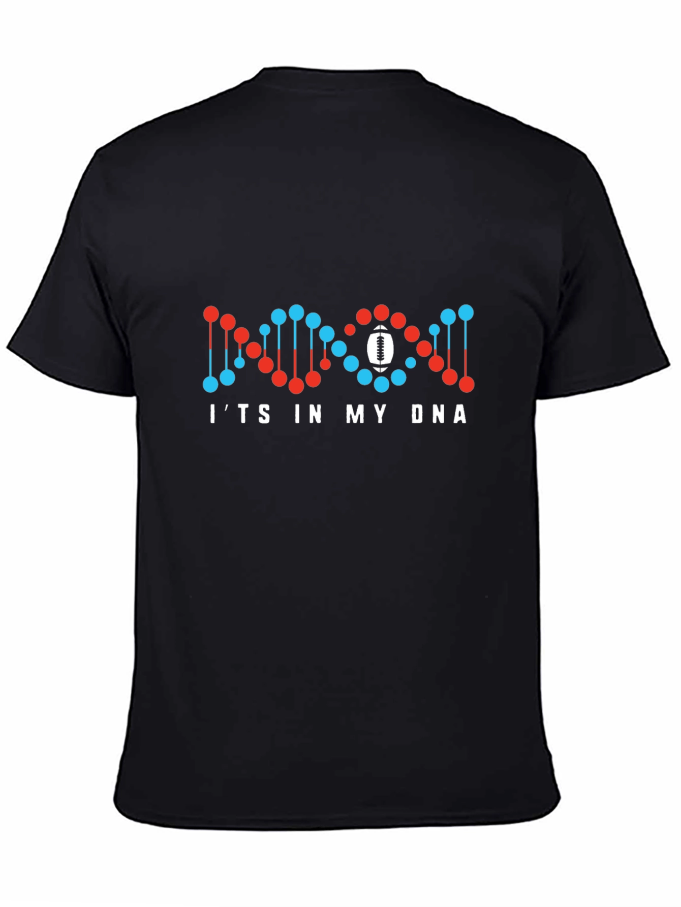 Its in My DNA Football T-Shirt