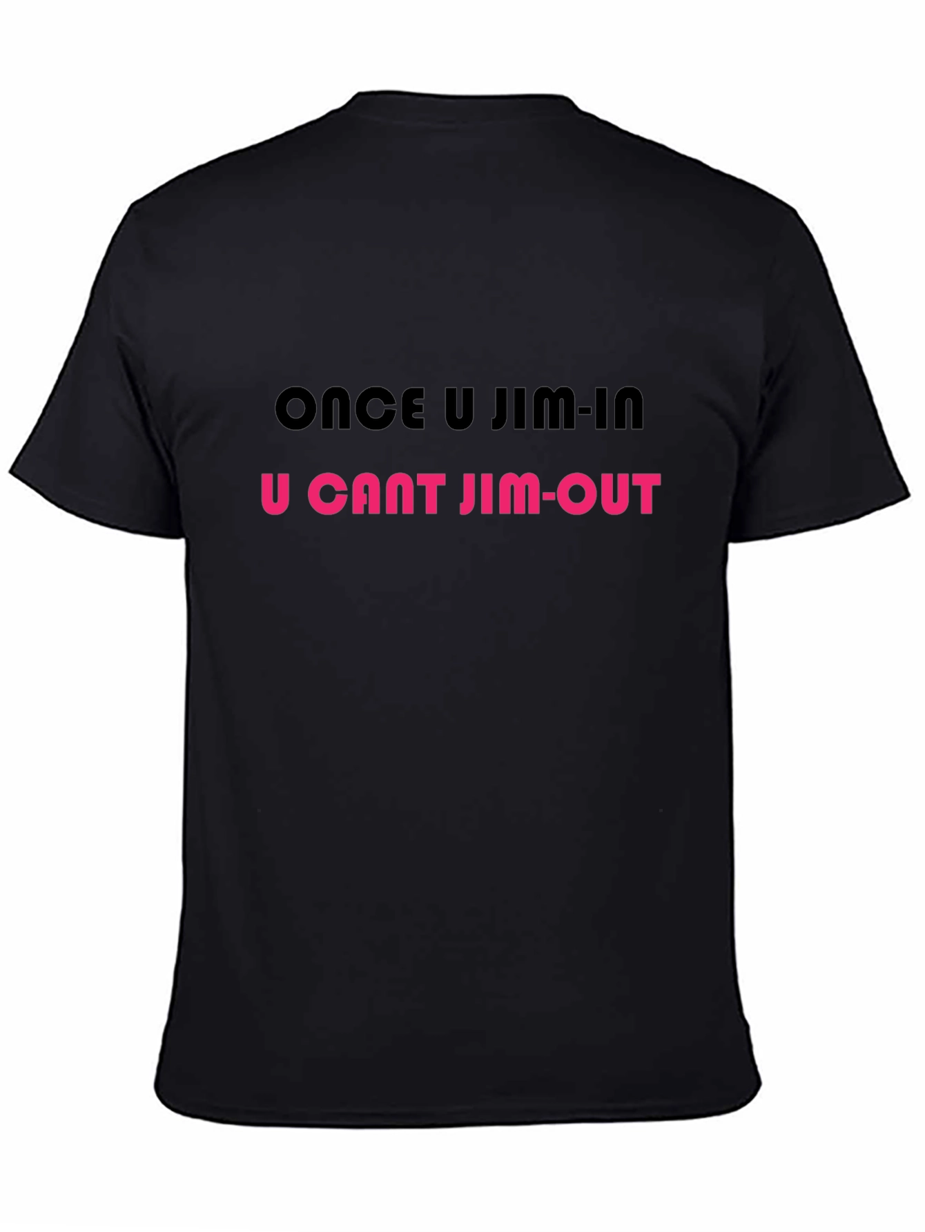 Once U Jim-In T-Shirt