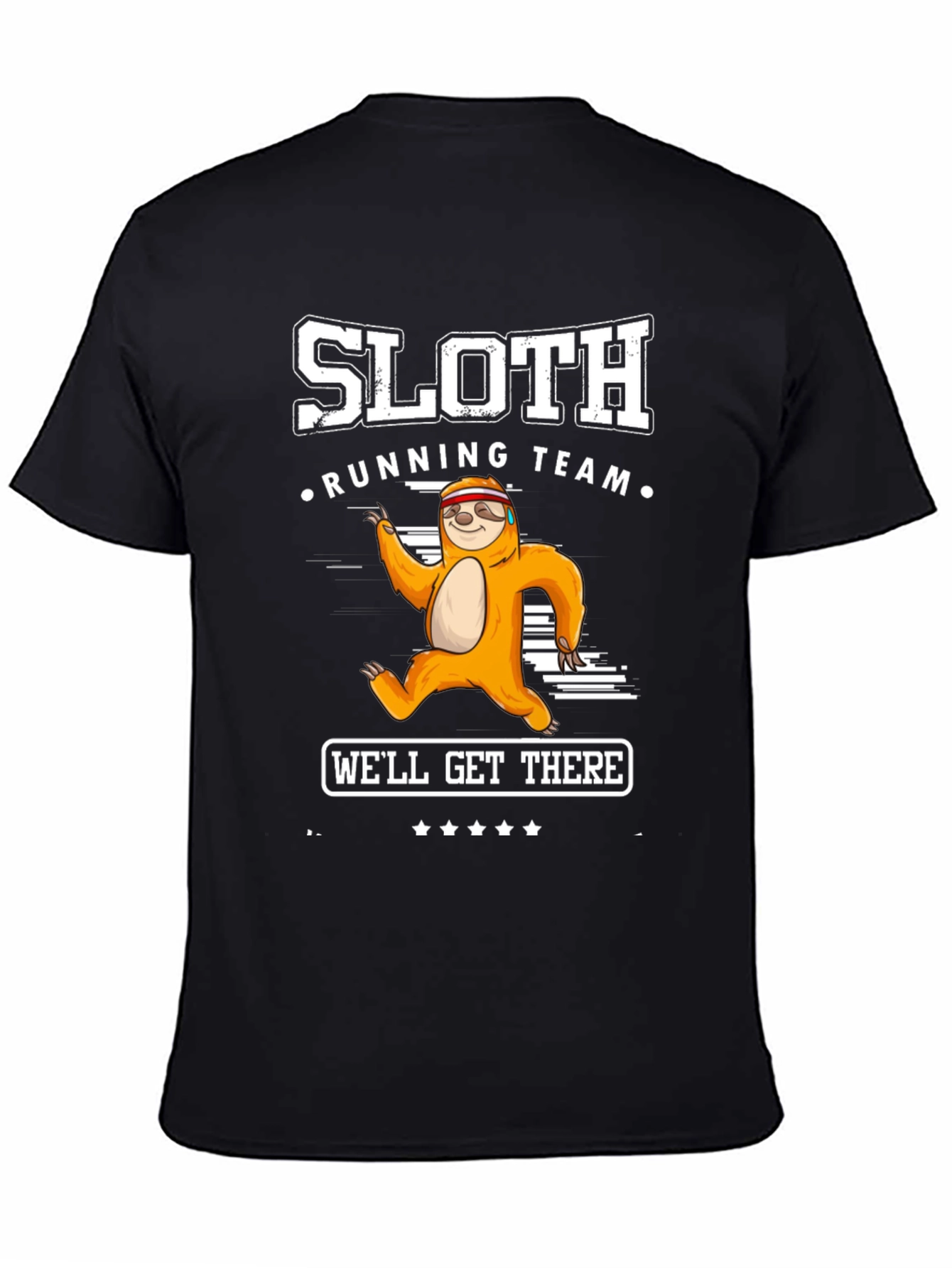 Sloth Running Team Graphic Tee - Well Get There!