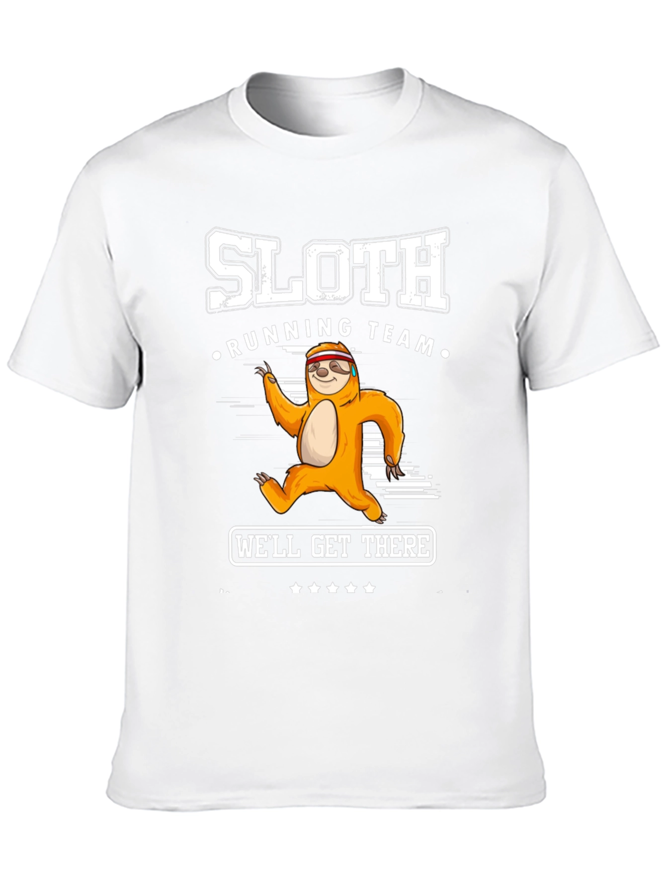 Sloth Running Team Graphic Tee - Well Get There!
