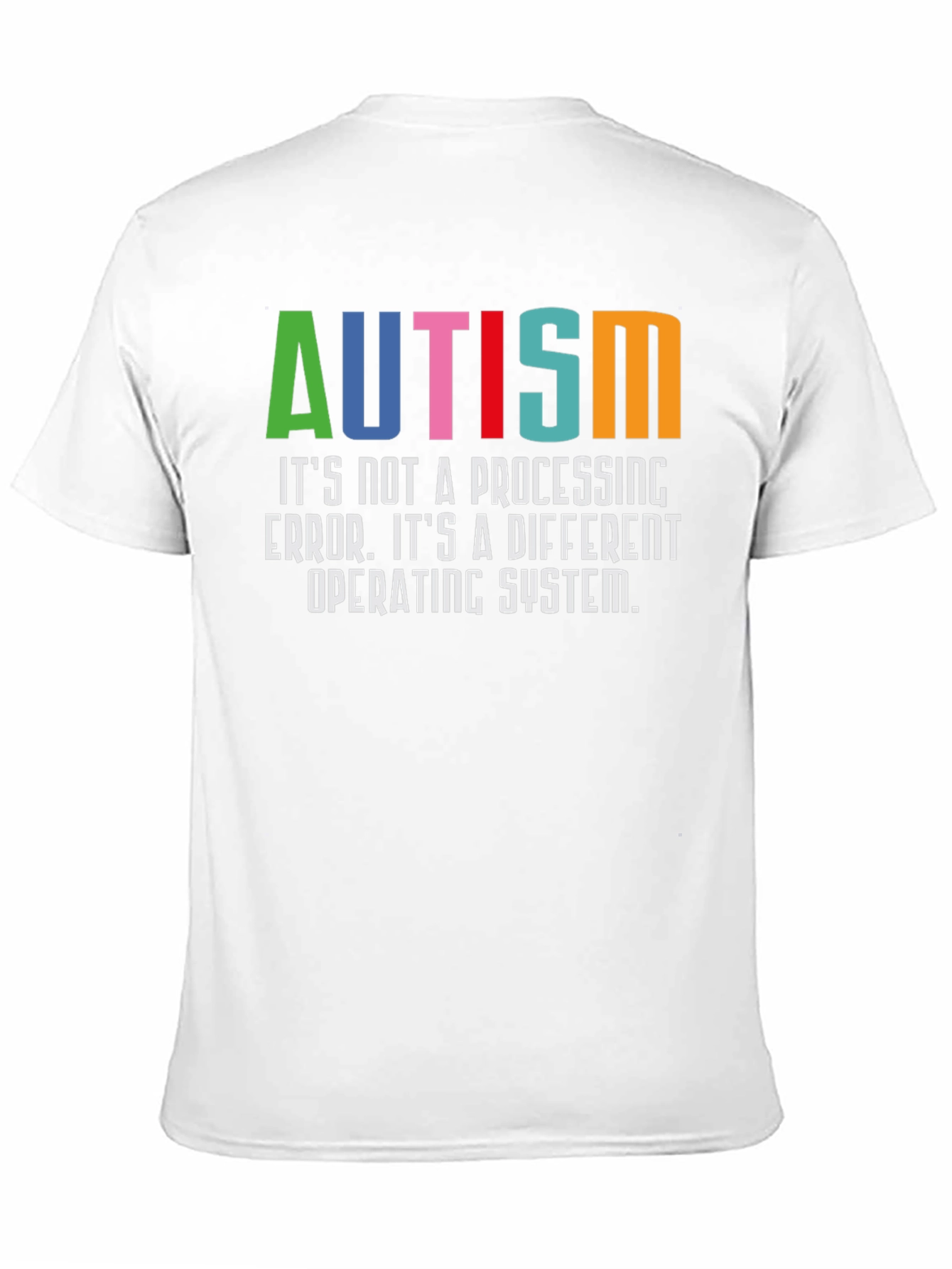 Autism Awareness T-Shirt - Its a Different Operating System