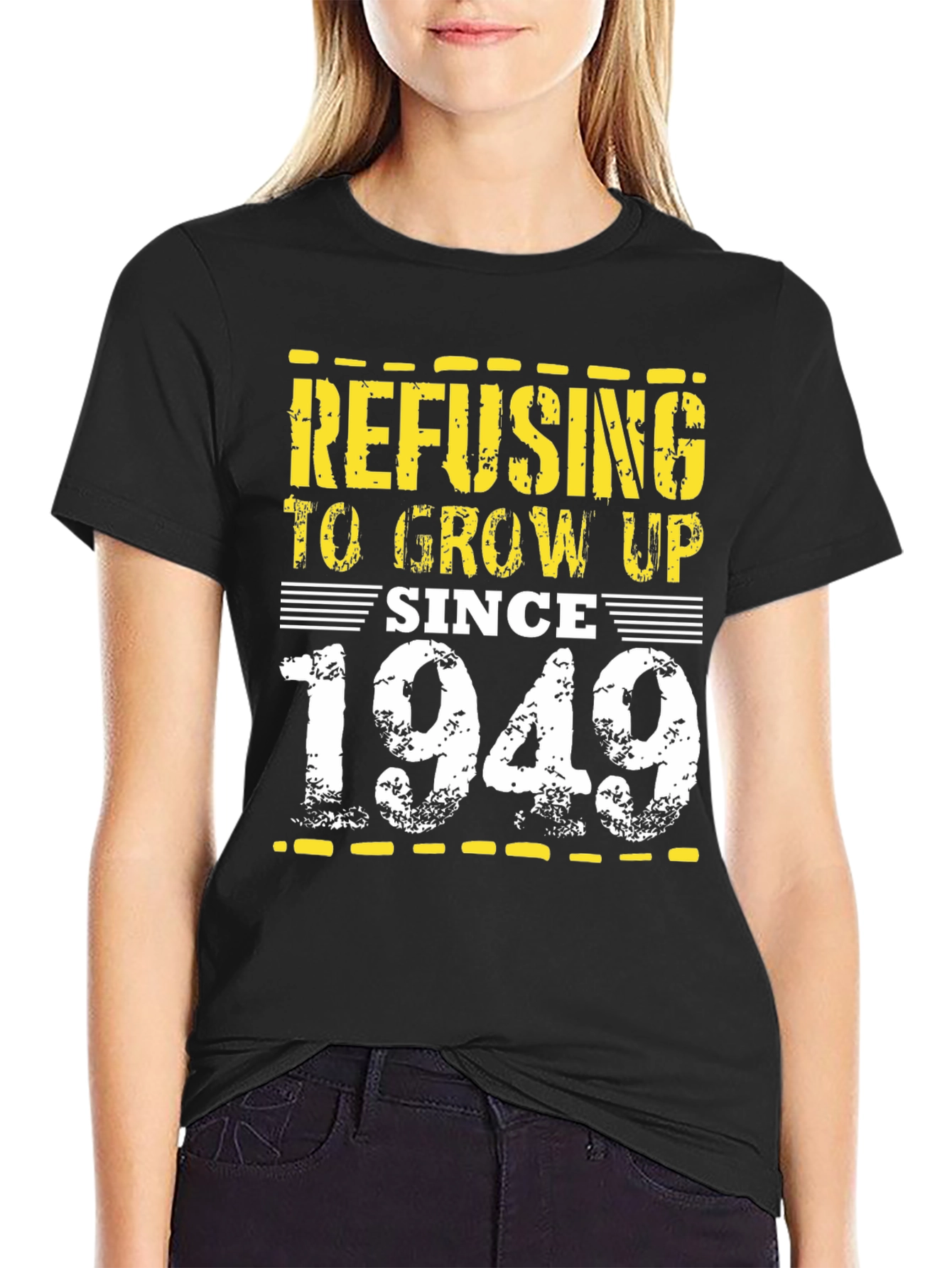 Refusing to Grow Up Since 1949 Graphic Tee