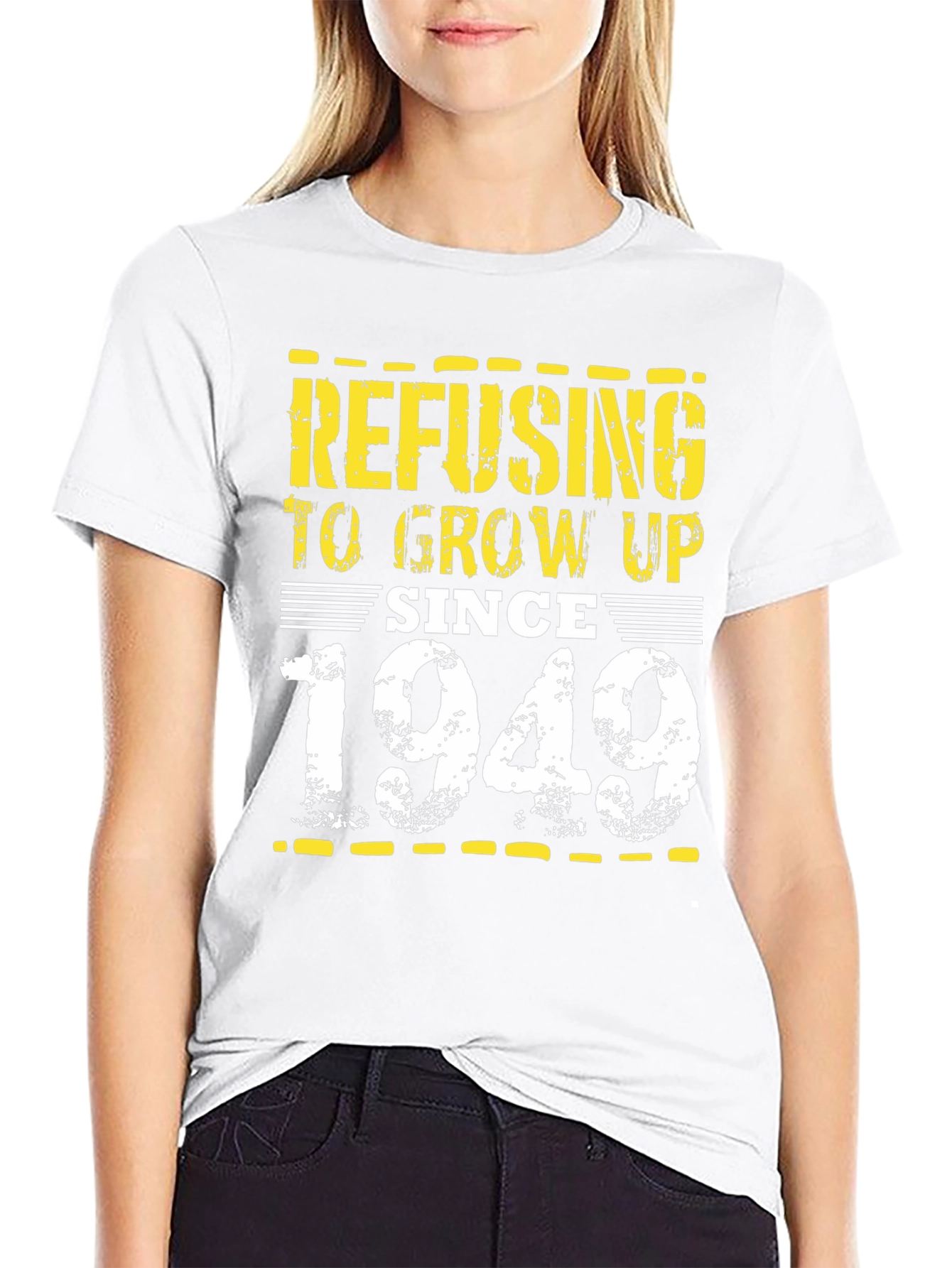 Refusing to Grow Up Since 1949 Graphic Tee