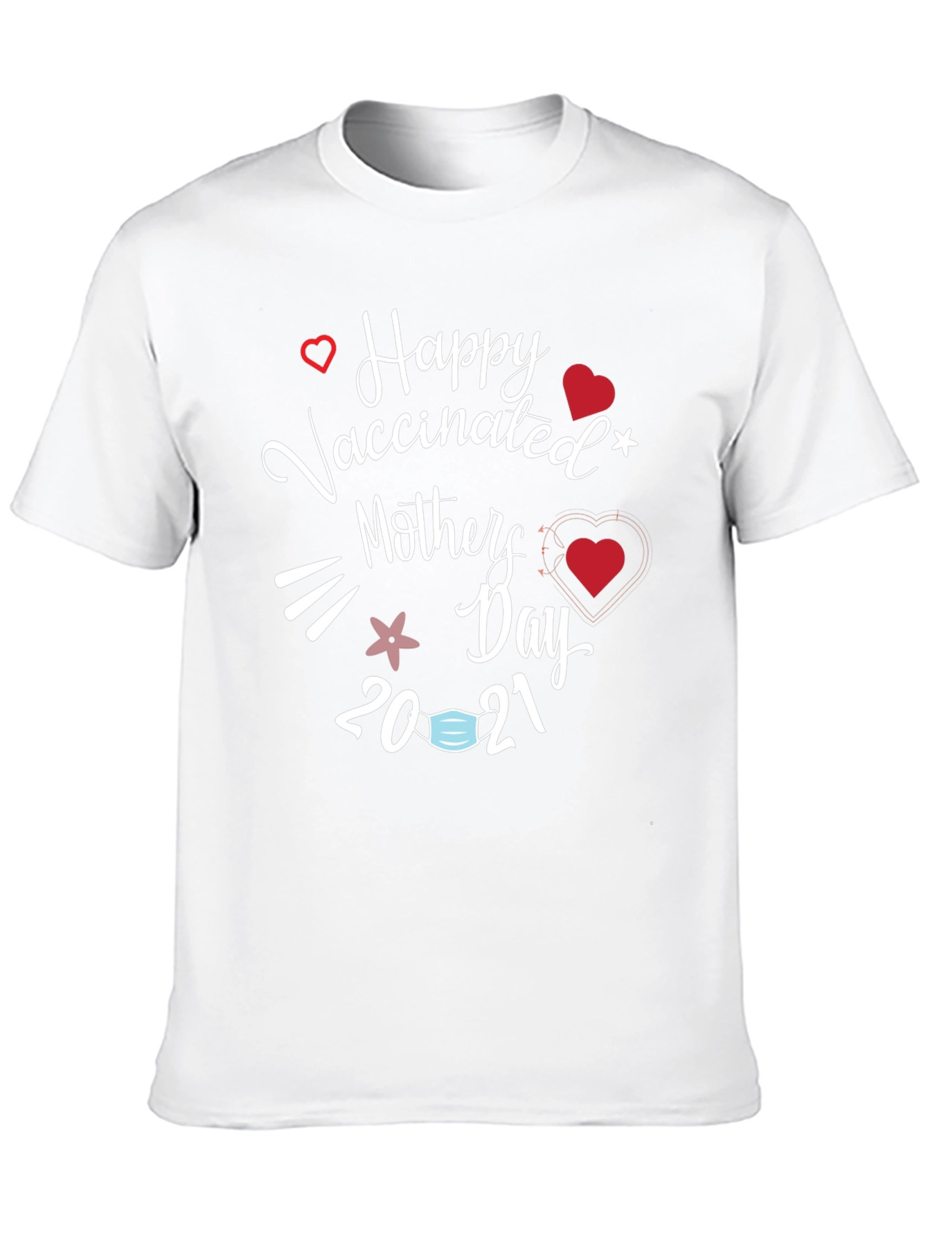 Vaccinated Mothers Day 2021 T-Shirt