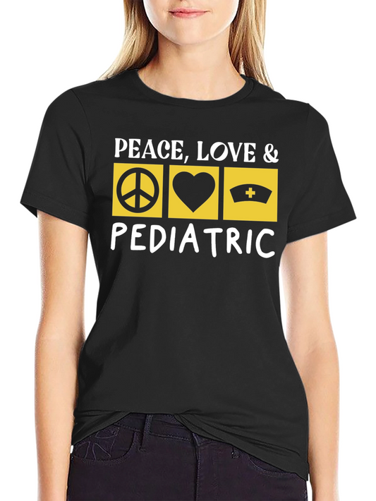 Peace Love Pediatric T-Shirt Nurse Doctor Gift