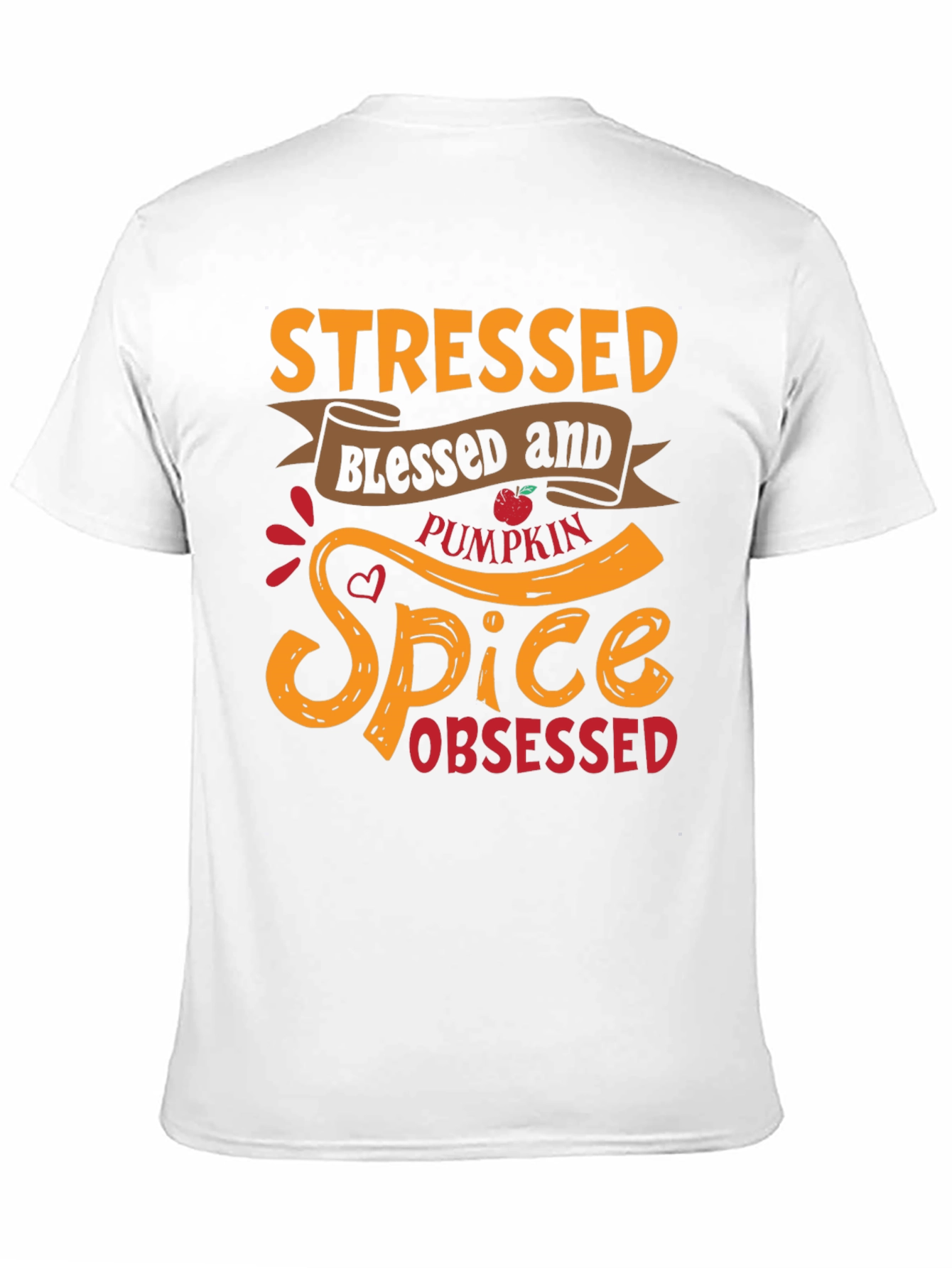 Stressed Blessed Pumpkin Spice Obsessed Graphic Tee