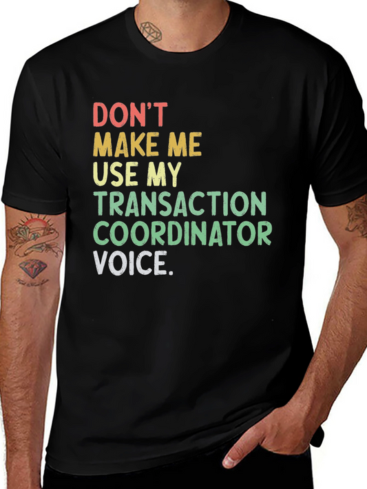 Transaction Coordinator T-Shirt - Funny Job Gift