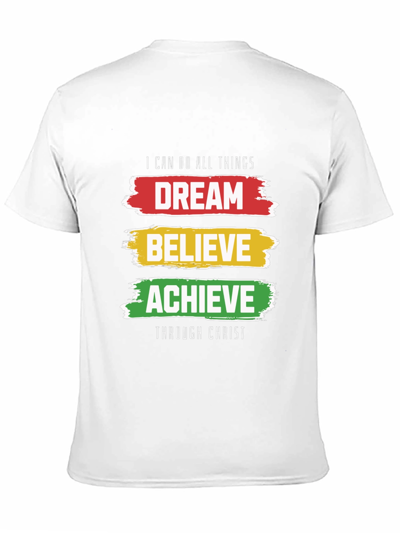 Dream Believe Achieve T-Shirt - Christian Inspirational Tee