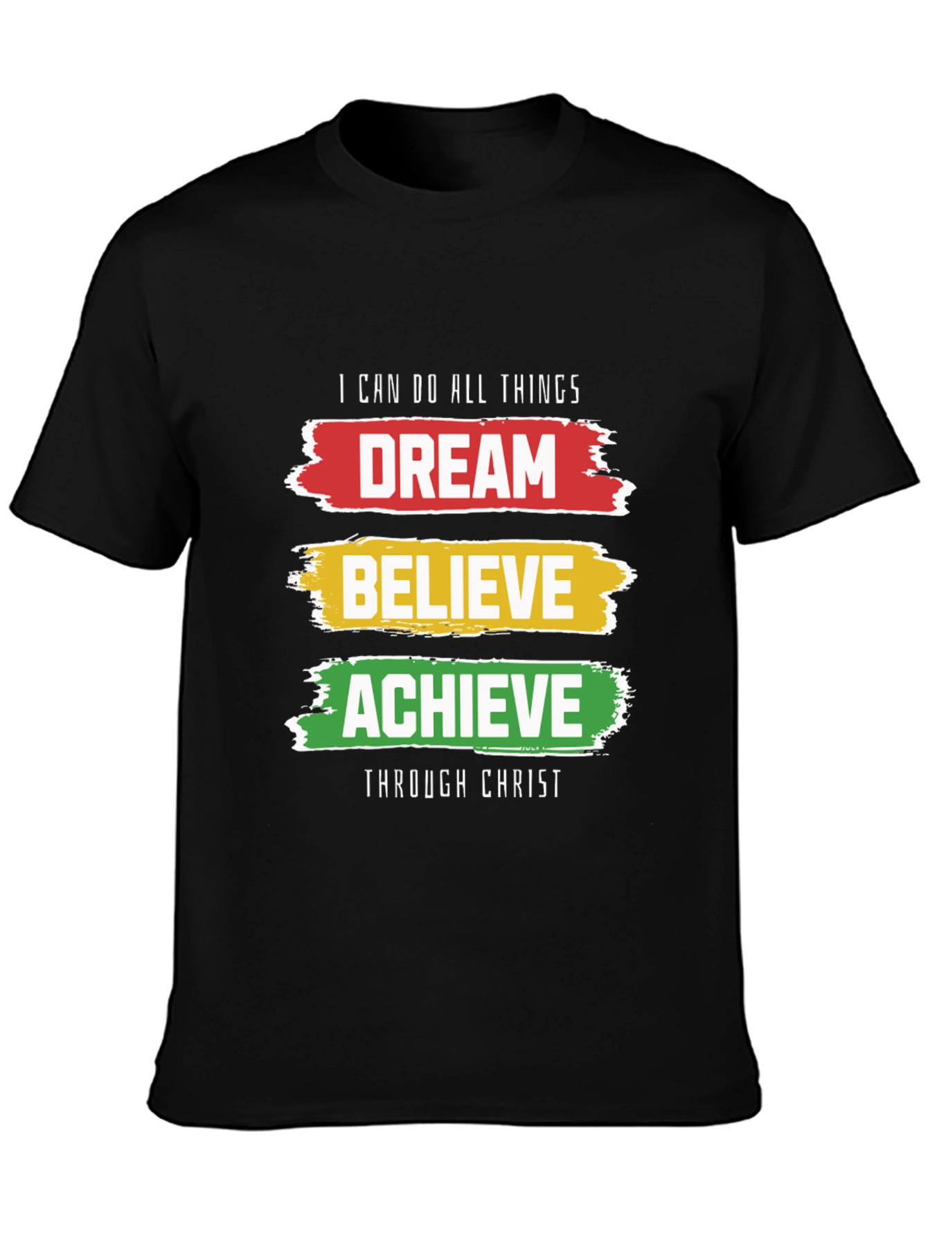 Dream Believe Achieve T-Shirt - Christian Inspirational Tee