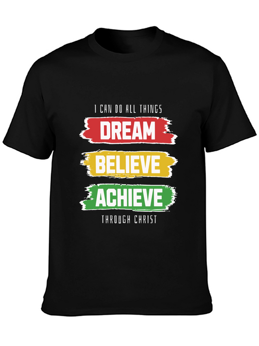Dream Believe Achieve T-Shirt - Christian Inspirational Tee