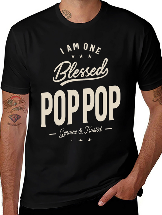 Blessed Pop Pop T-Shirt - Genuine & Trusted