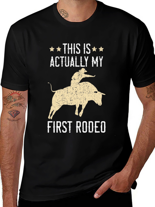 This is Actually My First Rodeo Graphic T-Shirt