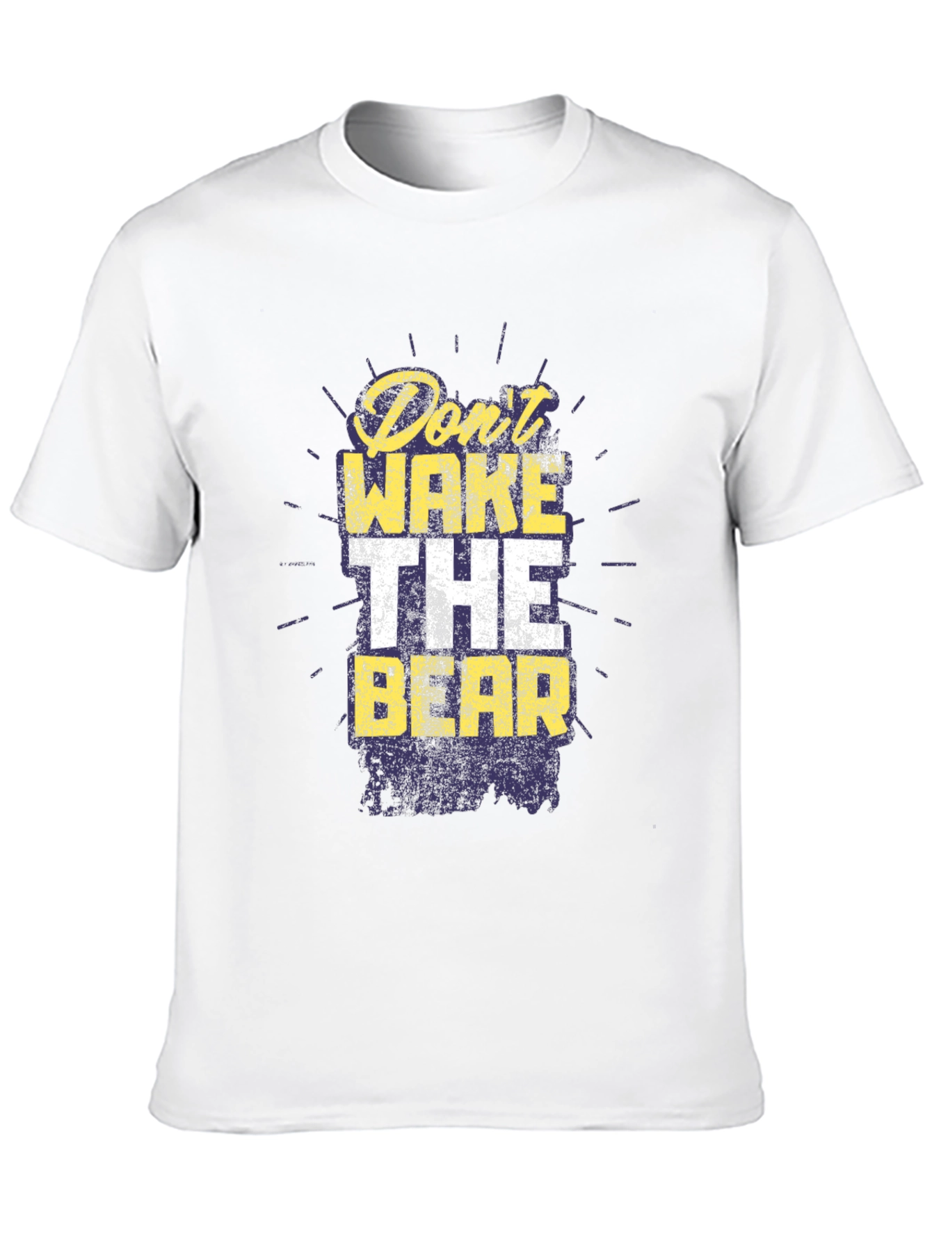 Dont Wake the Bear Graphic Tee