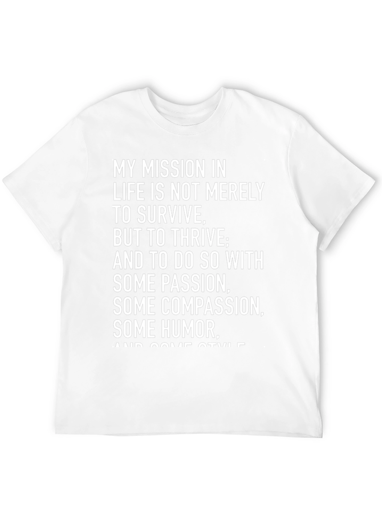 Mission In Life Motivational T-Shirt