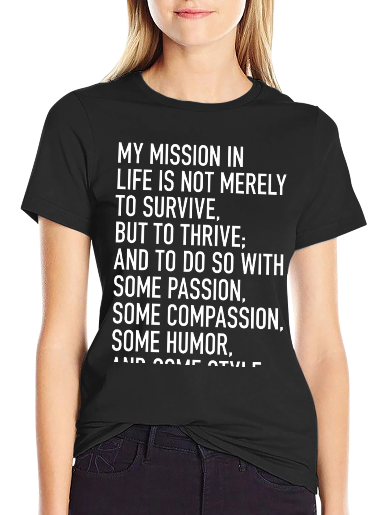 Mission In Life Motivational T-Shirt