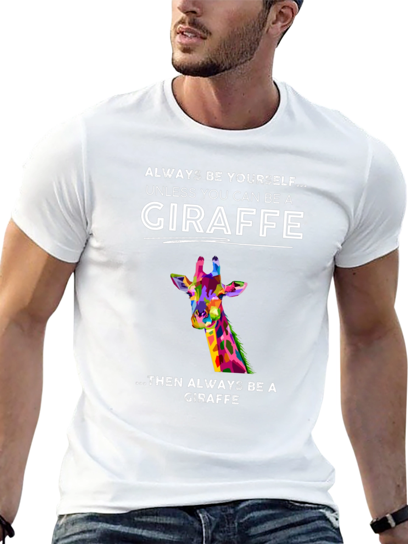 Giraffe Graphic Tee - Always Be Yourself T-Shirt