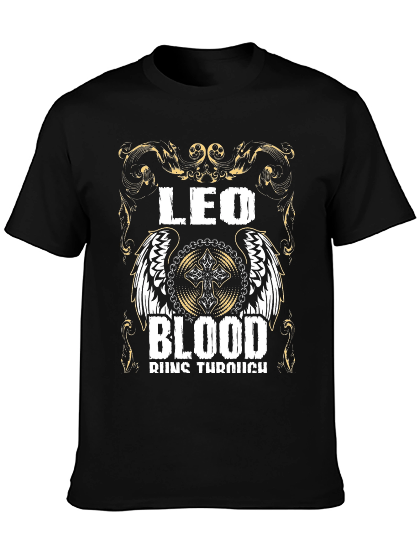 Leo Blood Runs Through T-Shirt - Zodiac Pride