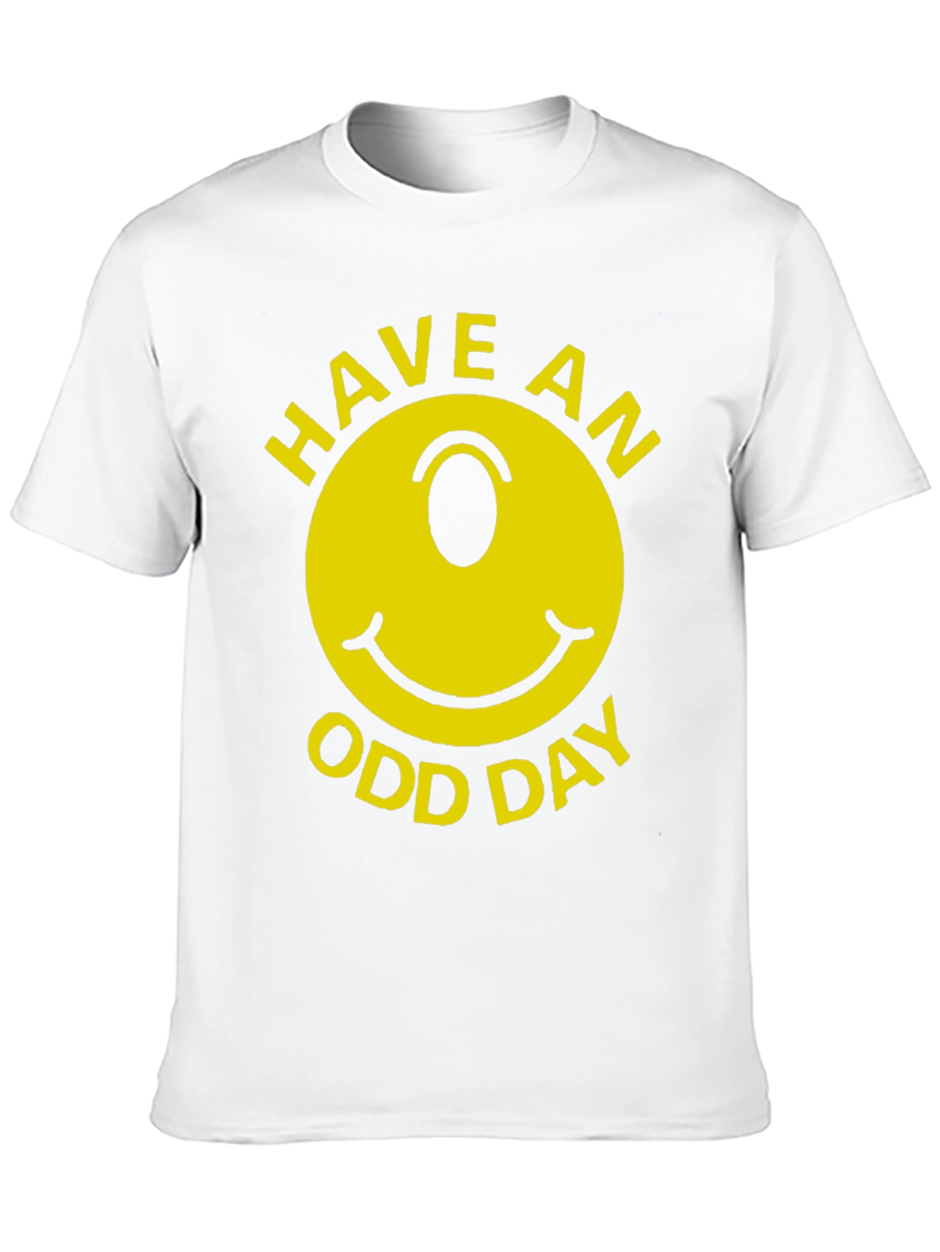 Have An Odd Day Graphic T-Shirt