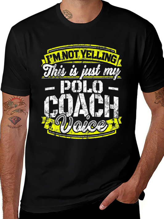 Polo Coach Voice T-Shirt - Funny Gift for Coaches