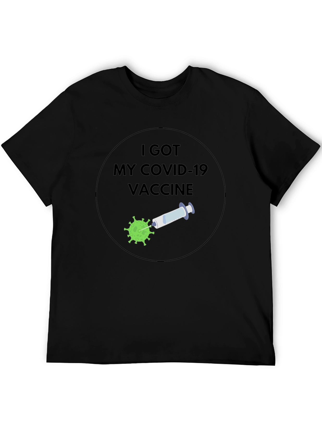 I Got My Covid-19 Vaccine T-Shirt