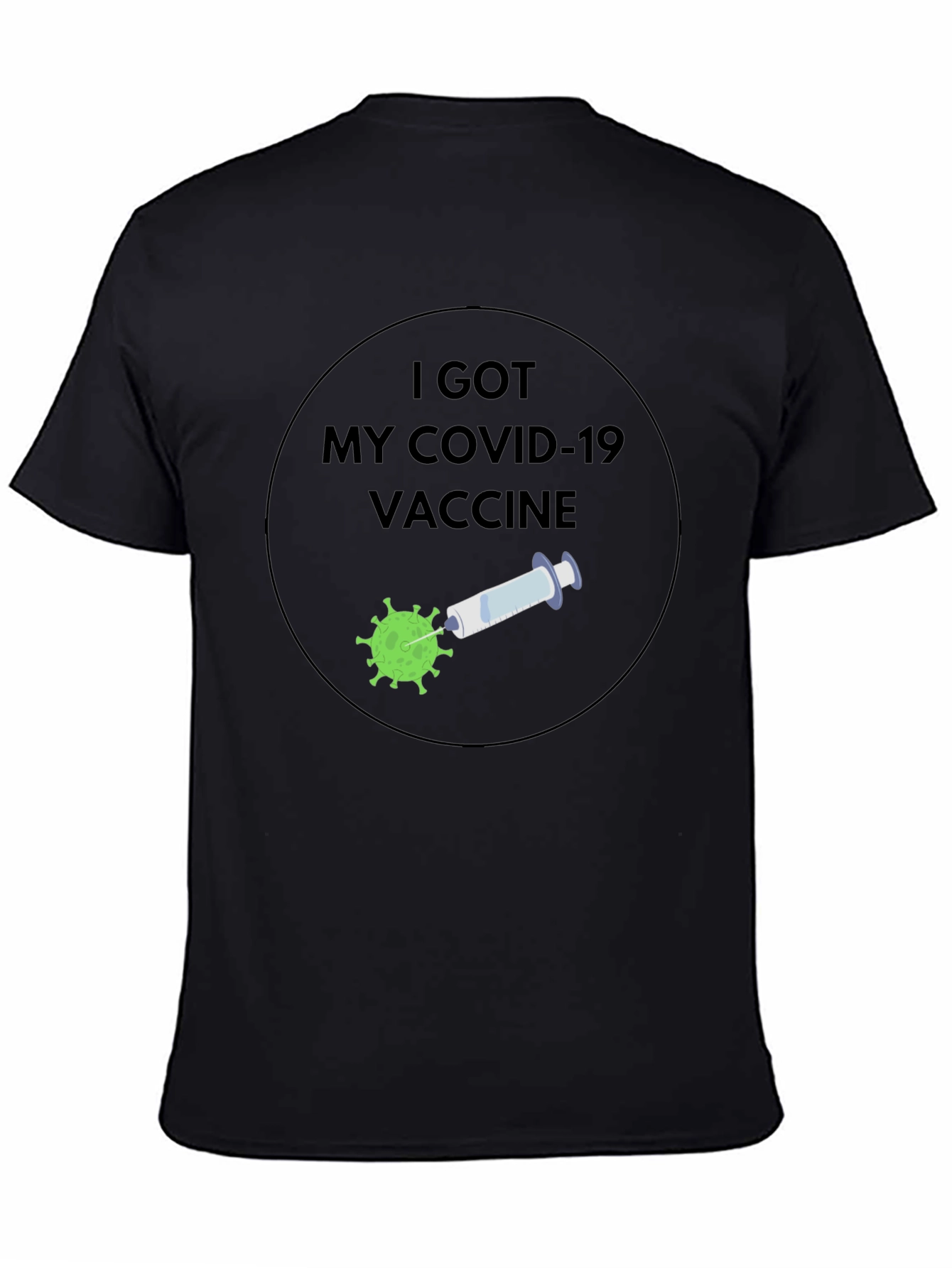 I Got My Covid-19 Vaccine T-Shirt